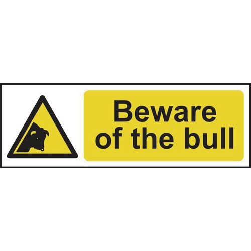 Beware Of The Bull - Sav (300 X 100mm)
