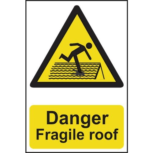 Danger Fragile Roof - Sapp (200 X 300mm)