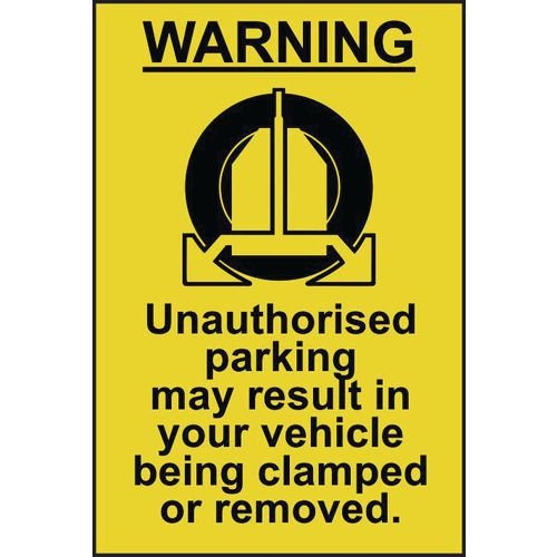 Warning Unauthorised Parking May Result - Sav (200 X 300mm)