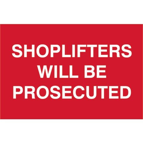 Shoplifters Will Be Prosecuted - Sapp (300 X 200mm)