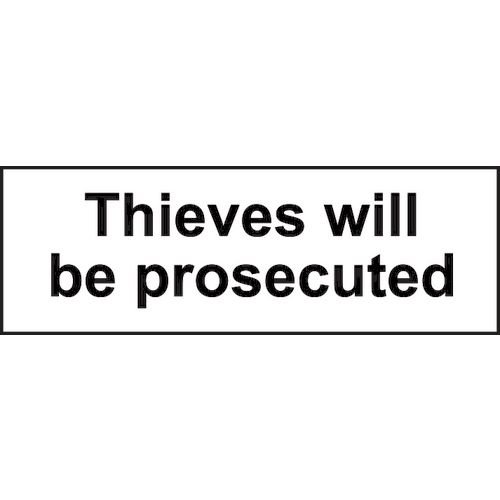 Thieves Will Be Prosecuted - 1.2mm Recyclable Pp (300 X 100mm)
