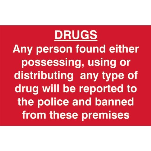 Drugs Any Person Found Either Possessing, Using Or Distributing  - Sapp (300 X 200mm)