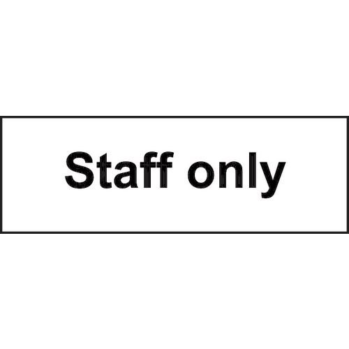 Staff Only - Sav (300 X 100mm)