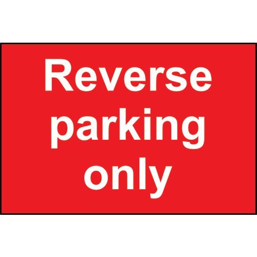 Reverse Parking Only - 1.2mm Recyclable Pp (600 X 450mm)