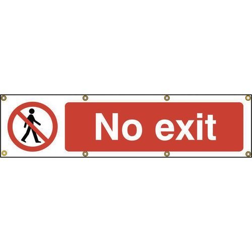 No Exit - Ban (1200 X 300mm)