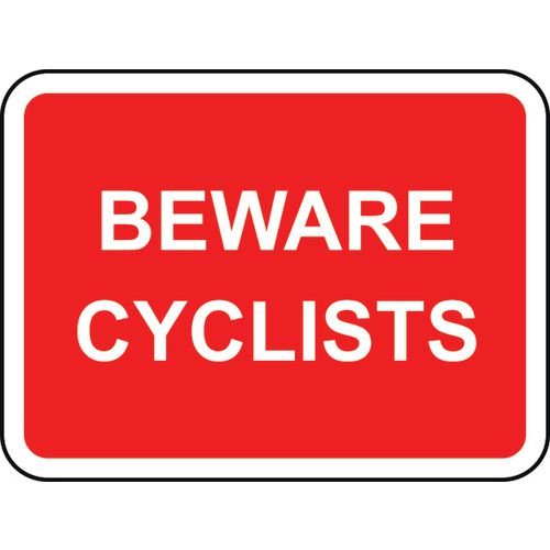 600 X 450mm Dibond 'Beware Cyclists' Road Sign (With Channel)
