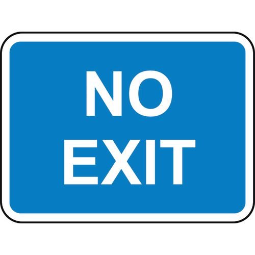 600 X 450mm Dibond 'No Exit' Road Sign (With Channel)
