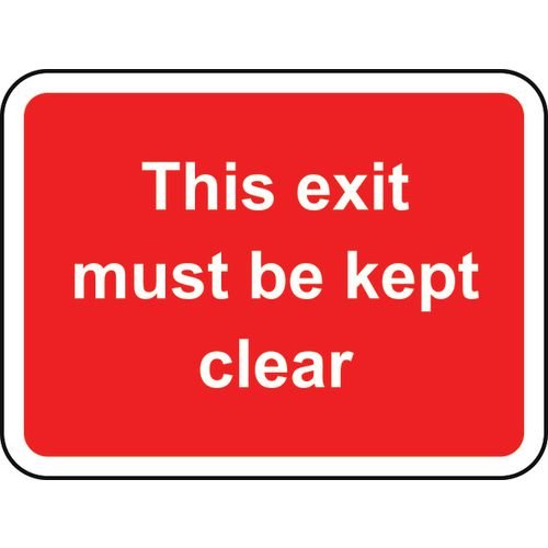 600 X 450mm Dibond 'This Exit Must Be Kept Clear' Road Sign (With Channel)
