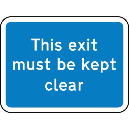 600 X 450mm Dibond 'This Exit Must Be Kept Clear' Road Sign (Without Channel)