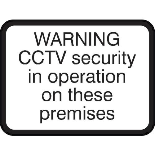 600 X 450mm Dibond 'Cctv Security In Operation' Road Sign (Without Channel)
