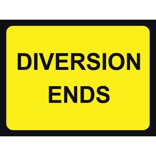 1050 X 750mm  Temporary Sign - Diversion Ends