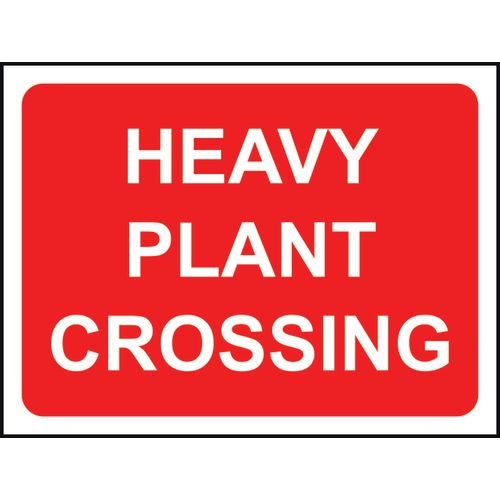 1050 X 750mm  Temporary Sign & Frame - Heavy Plant Crossing