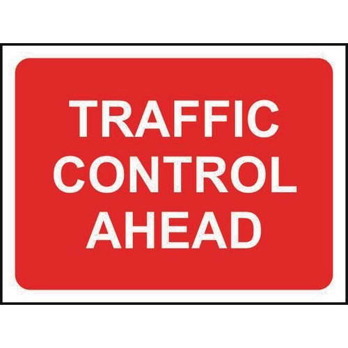 1050 X 750mm Temporary Sign - Traffic Control Ahead