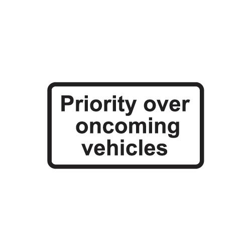 879 X 484 Dibond 'Priority Over Oncoming Vehicles' Road Sign (With Channel)