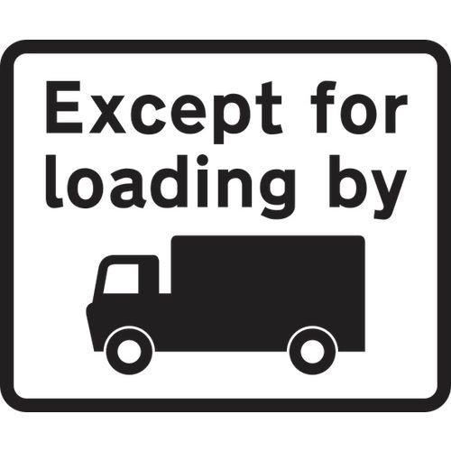 Dibond 'Except For Loading By Goods Vehicle Symbol' Road Sign 453 X 375mm  (With Channel)