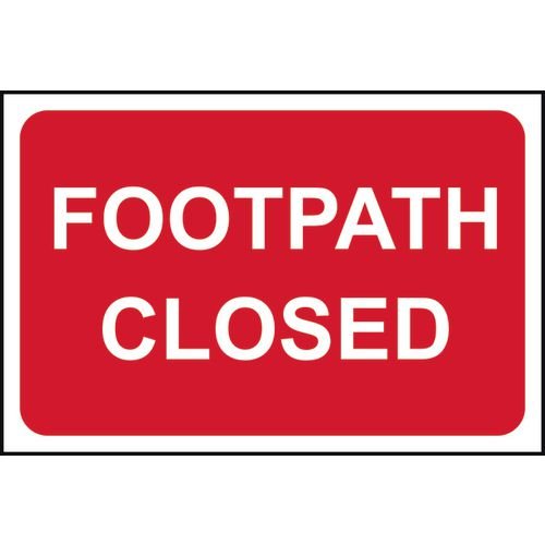 Footpath Closed - 1.2mm Recyclable Pp (600 X 400mm)