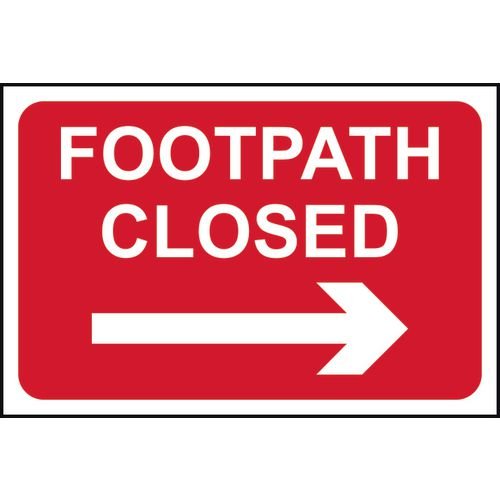 Footpath Closed (Arrow Right) - 1.2mm Recyclable Pp (600 X 450mm)