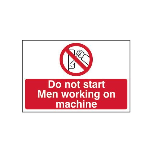 Do Not Start Men Working On Machine - 1.2mm Recyclable Pp (300 X 200mm)