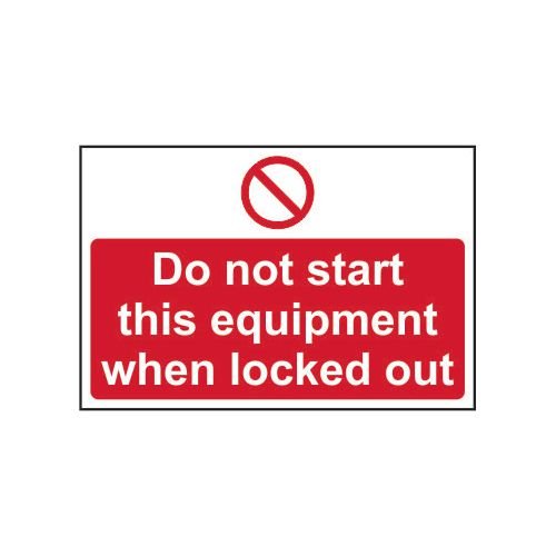 Do Not Start This Equipment When Locked Out - 1.2mm Recyclable Pp (300 X 200mm)