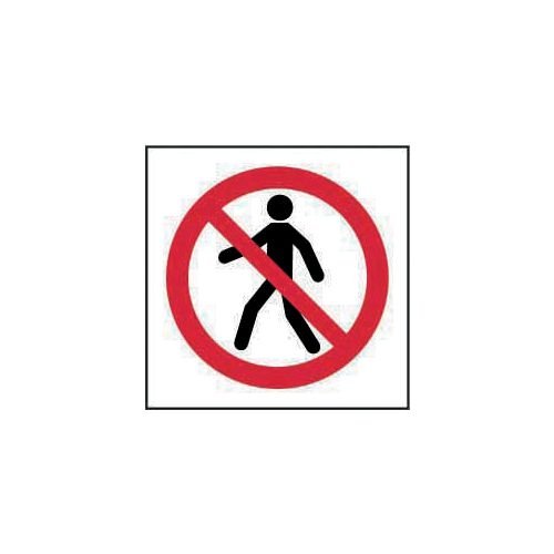 No Thoroughfare Symbol - 1.2mm Recyclable Pp (200 X 200mm)