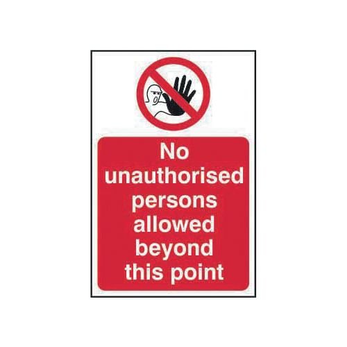 No Unauthorised Persons Allowed Beyond This Point - 1.2mm Recyclable Pp (200 X 300mm)