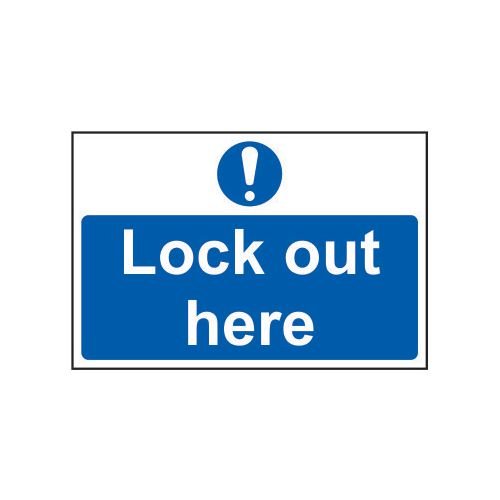 Lock Out Here - 1.2mm Recyclable Pp (300 X 200mm)
