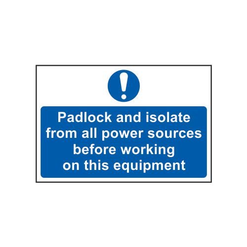 Padlock And Isolate From All Power Sources Before Working On This Equipment - 1.2mm Recyclable Pp (300 X 200mm)