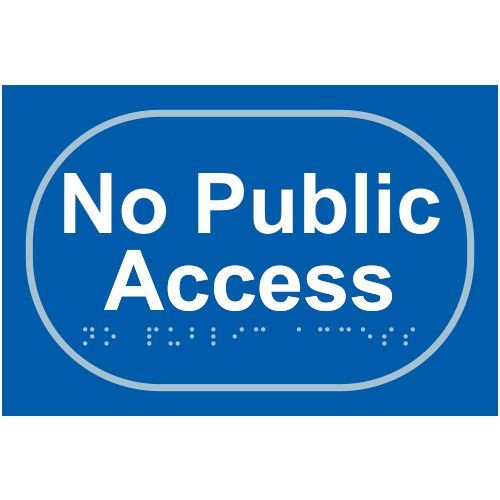 No Public Access - Taktyle (225 X 150mm)
