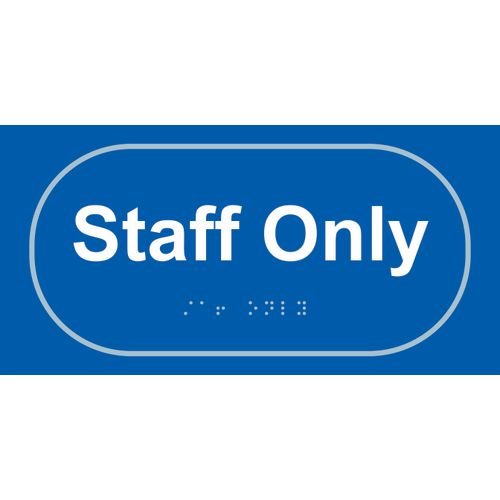 Staff Only - Taktyle (300 X 150mm)