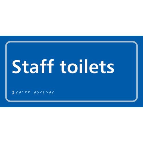 Staff Toilets - Taktyle (300 X 150mm)