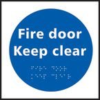 Fire Door Keep Clear- Taktyle (150 X 150 Mm)