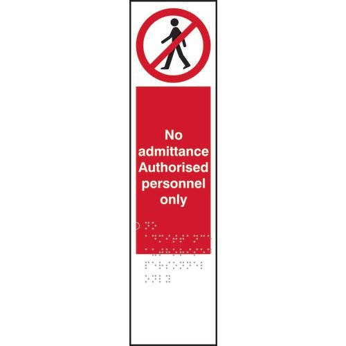 No Admittance Authorised Personnel Only - Taktyle (75 X 300mm)