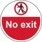 No Exit - R 9 Floorgraphic (400 mm Dia.)