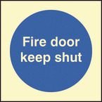 Fire Door Keep Shut- Photoluminescent Safety Sign