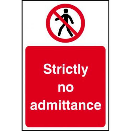 Prohibition Rigid PVC Sign (200 x 300mm) - Strictly No Admittance