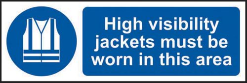 High Visibility Jackets Must Be Worn In This Area’ Sign; Non Adhesive Rigid PVC (600mm x 200mm)