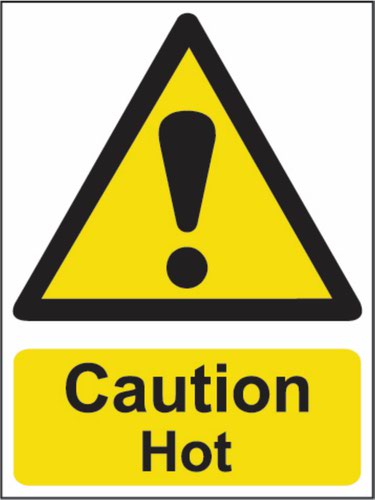 Caution Hot’ Sign; Non Adhesive 1mm Rigid PVC (300mm x 400mm)