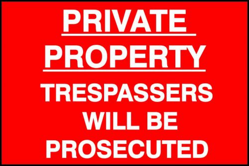 Self adhesive semi-rigid PVC Private Property Trespassers Will Be Prosecuted Sign (600 x 400mm). Easy to fix; peel off the backing and apply.