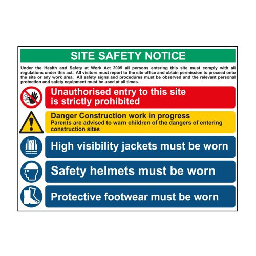 4551-EIRE | With the numerous dangers found on the modern construction site, it has become harder and harder for a Site Safety Manager to effectively demonstrate through the use of safety signs, the relevant safety procedures and methods of work which is a lawful requirement. 5 Point multi-message Make sure when using signs, that they are maintained so they are always visible, clear and easy to understand Size: W800mm x H600mm 3mm Foamed PVC Board Designed and manufactured in the UK