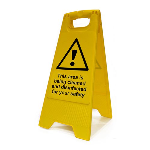 This Area Is being Cleaned And Disinfected For Your Safety’; Heavy Duty A Board (620mm x 200mm)