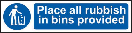 Place All Rubbish In Bins Provided Sign; Self-Adhesive Semi-Rigid PVC (200mm x 50mm)