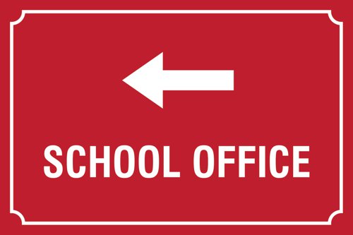 Educational Sign: School Office (arrow left) - PP (400 x 300mm)