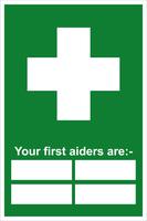Self-Adhesive Vinyl Your First Aiders Are sign (400 x 600mm). Easy to use and fix.