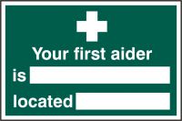 Self adhesive semi-rigid PVC Your First Aider Is/Located sign (300 x 200mm). Easy to fix; simply peel off the backing and apply to a clean dry surface