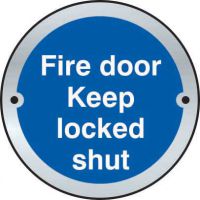 'Fire Door Keep Locked Shut' Door Disc, Satin Anodised Aluminium, (75mm Dia.)