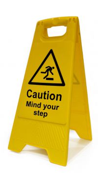 'Caution Mind Your Step', Heavy Duty A Board (620mm x 200mm)
