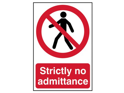SCA Strictly No Admittance - PVC Sign 200 x 300mm
