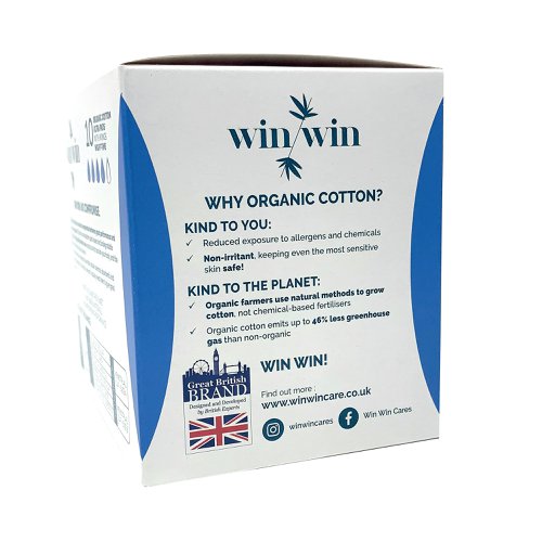 There is no need to compromise between great performance and protecting our planet. That's why plant-based and biodegradable materials are transformed into high quality period care products which provide your body, and the planet, with the kindness they deserve. Disposable period care products often contain chemical absorbents and non-renewable plastics. The truth is, they don't actually need to give great performance! Win Win products absorb just as much as the leading brands. The benefits of organic cotton is reduced exposure to allergens and chemical, it is non-orritant, keeping even the most sensitive skin safe. Grown using natural methods, not chemical-based fertilisers, also emits up to 46% less greenhouse gas than non-organic cotton.