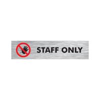 5 Star Staff Only Sign Anodised Aluminium 45x190mm VOF110R